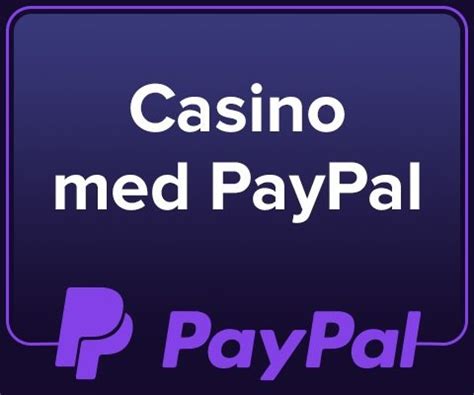 Casino med PayPal .